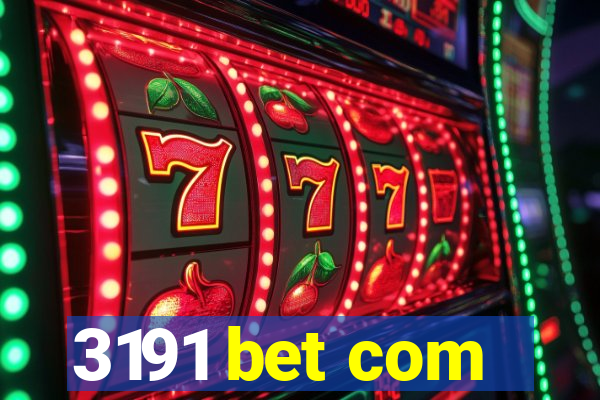 3191 bet com